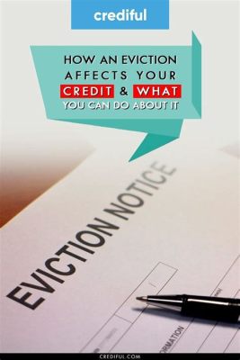 does eviction show up on rental history does eviction affect one's credit score?